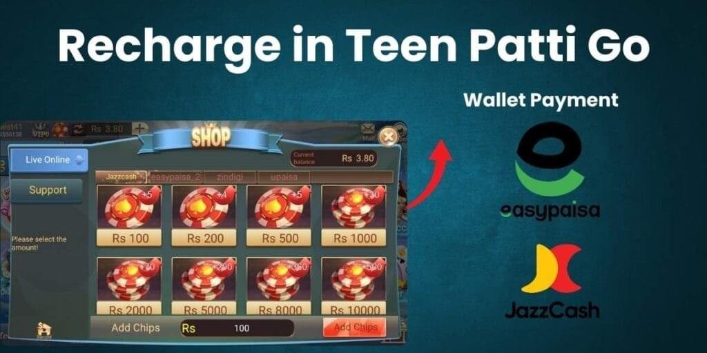 Recharge chips in Teen Patti Go using wallet payment methods like JazzCash and Easypaisa with various top-up options.